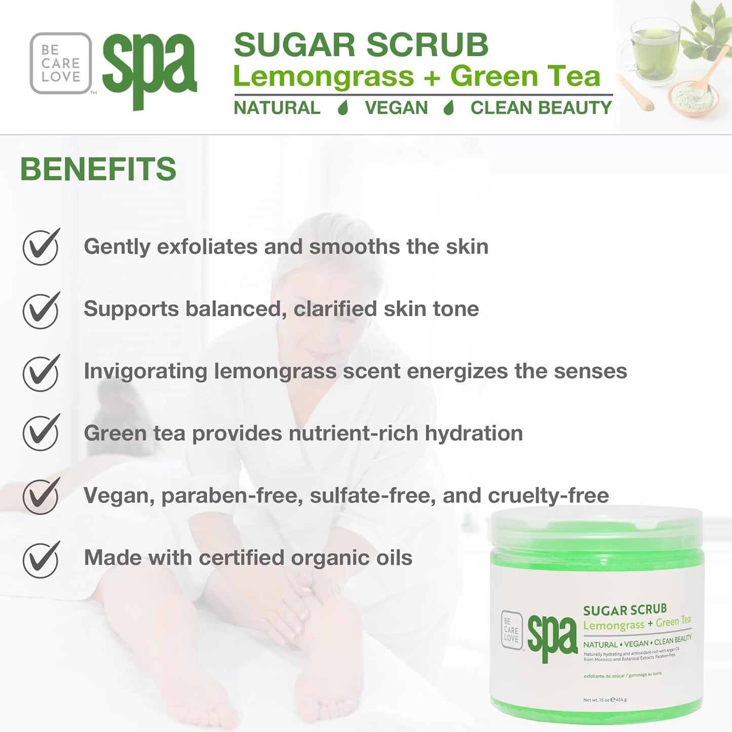 Be Care Love Spa Sugar Scrub Lemongrass + Green Tea to moisturize, detoxify and purify skin for acne-prone, oily, or damaged skin.16 oz