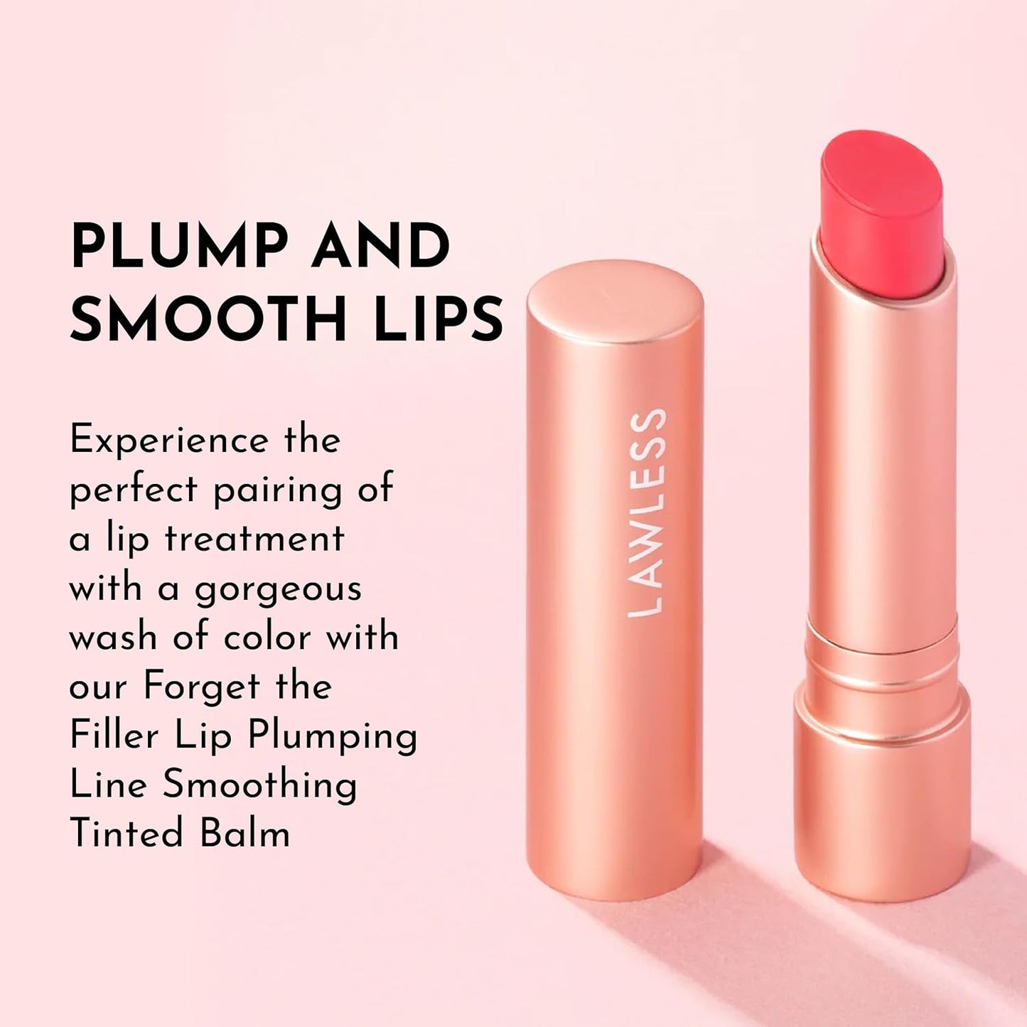 LAWLESS Forget the Filler Lip Plumping Line Smoothing Tinted Balm, Juicy Watermelon, Pink, 0.1 Ounce / 2.9 ml