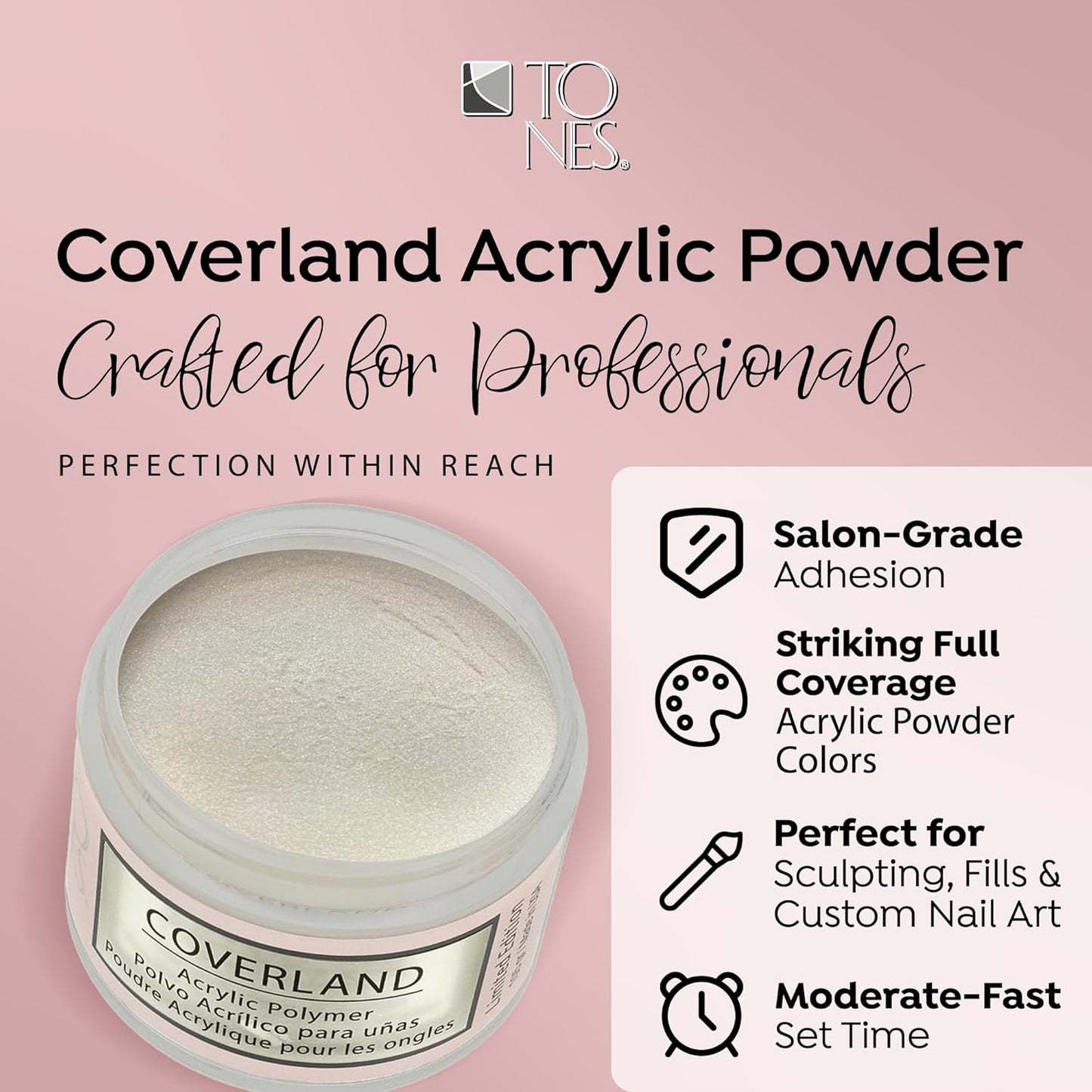 Tones Coverland Acrylic Nail Powder "Velvet Show" - Limited Edition Acrylic Powder for Nail Design, Sculpting, and Masking Nail Bed Imperfections - Professional Acrylic Nail Supplies - (1.5 Oz)